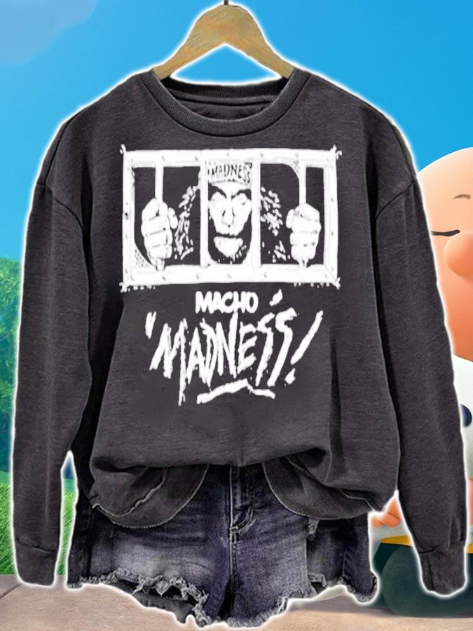 Randy Savage Macho Man Madness Shirt sweatshirt