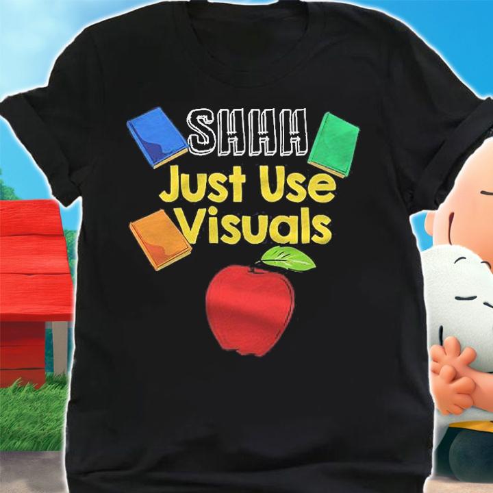 Shhh Just Use Visuals For Special Education Teacher Pullover Shirt shirt