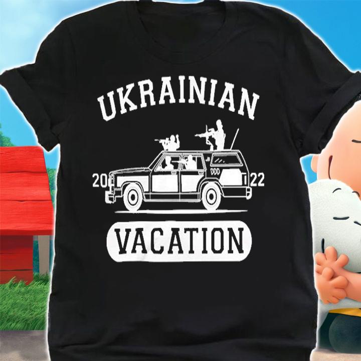 Ukrainian Vacation 2022 T-Shirt shirt