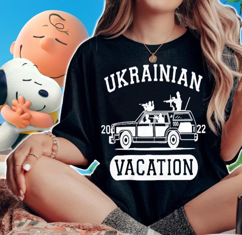 Ukrainian Vacation 2022 T-Shirt woman shirt
