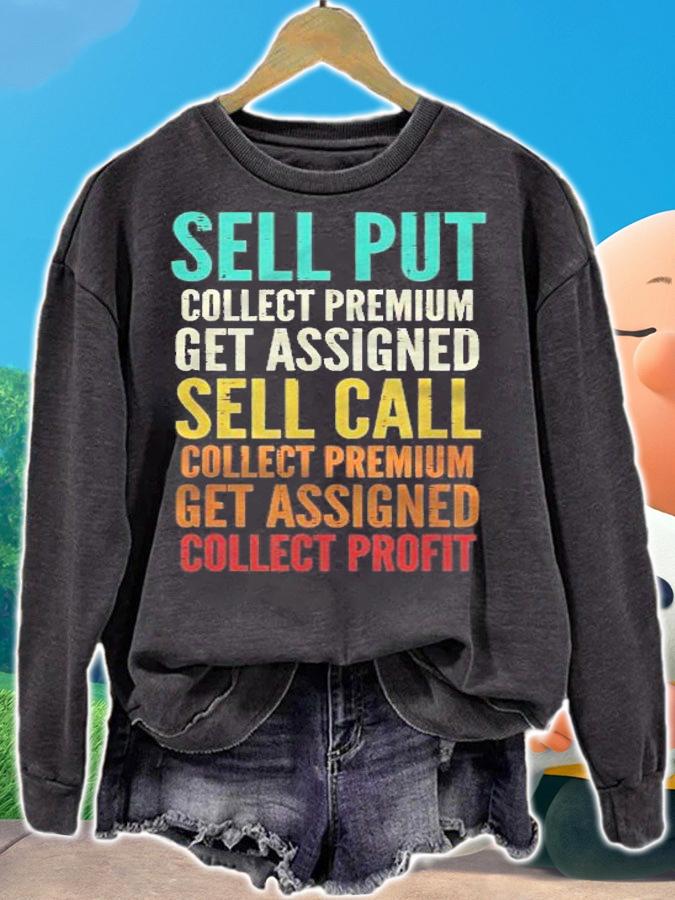 Sell Put Sell Call Crypto Stocks Daytrading Trader Investor Shirt sweatshirt