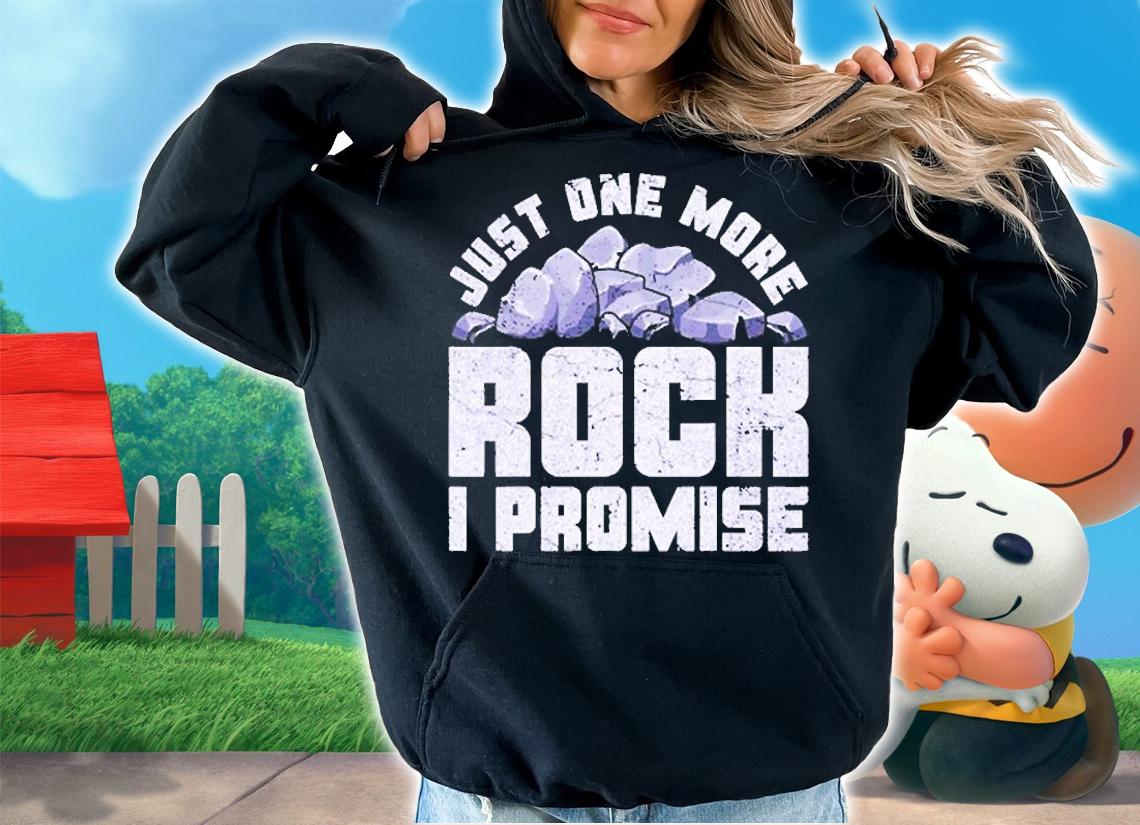 Funny Geology Design Just One More Rock Geologist T-Shirt
