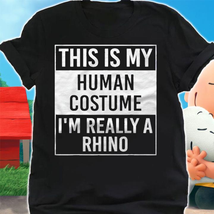 Human Costume Im Really Rhino Shirt shirt