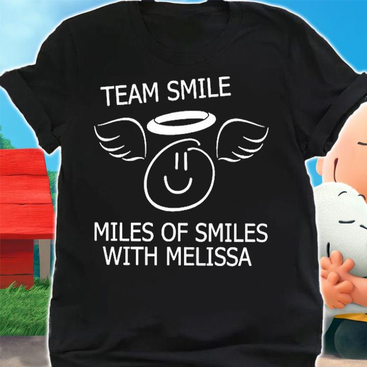 Team Smile Miles Of Smiles With Melissa T-Shirt shirt