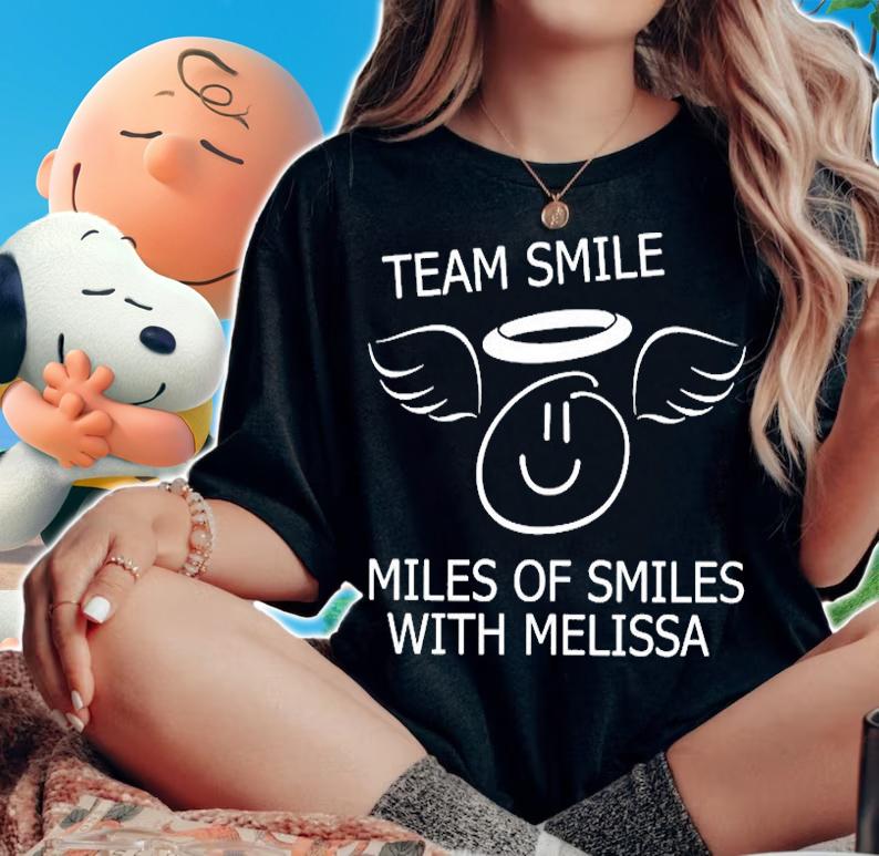 Team Smile Miles Of Smiles With Melissa T-Shirt woman shirt