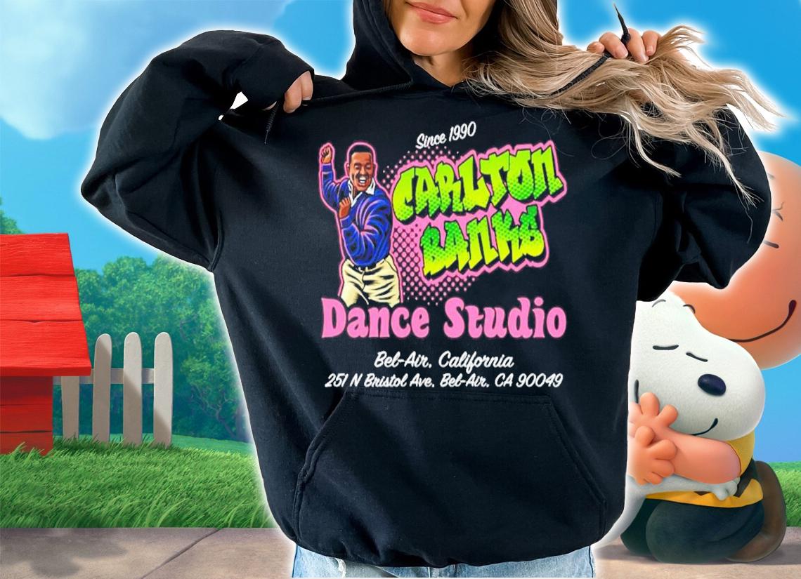 Carlton Banks Dance Studio Since 1990 Shirt hoodie