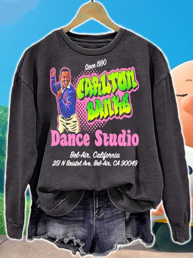 Carlton Banks Dance Studio Since 1990 Shirt sweatshirt