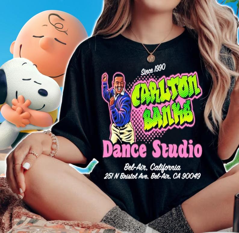 Carlton Banks Dance Studio Since 1990 Shirt woman shirt