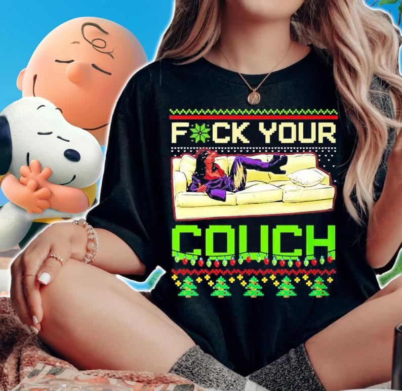 Dave Chappelle's Show Fuck Your Couch Ugly Christmas Shirt woman shirt