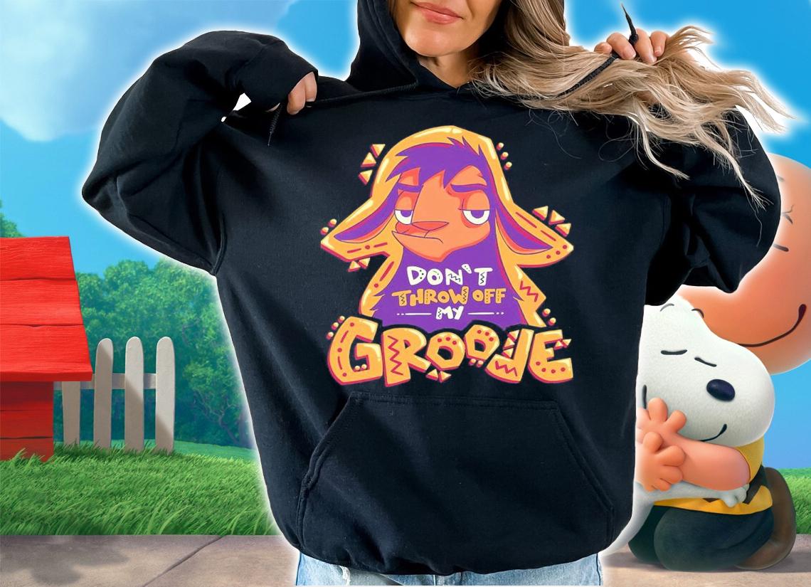 Don't Throw Off My Groove Llama Kuzco shirt