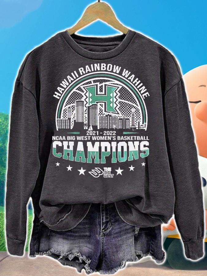 Hawaii Rainbow Wahine 2022 NCAA Big West Women's Basketball Champions T-Shirt sweatshirt