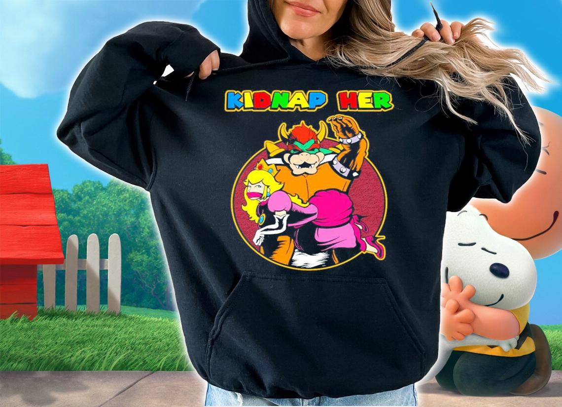 Kidnap Her Shirt hoodie