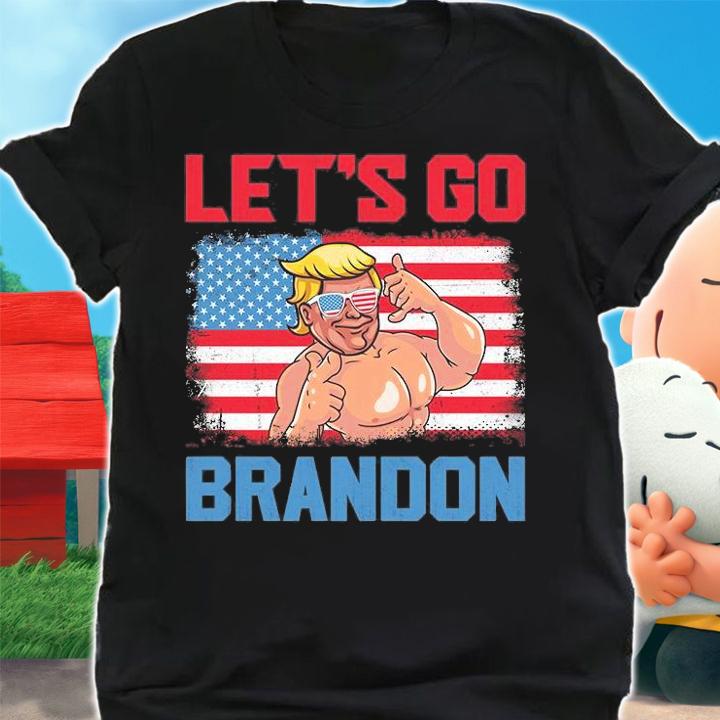 Let's Go Brandon Let's Go Brandon Chant Politics Pro Trump USA Flag Funny T-Shirt shirt
