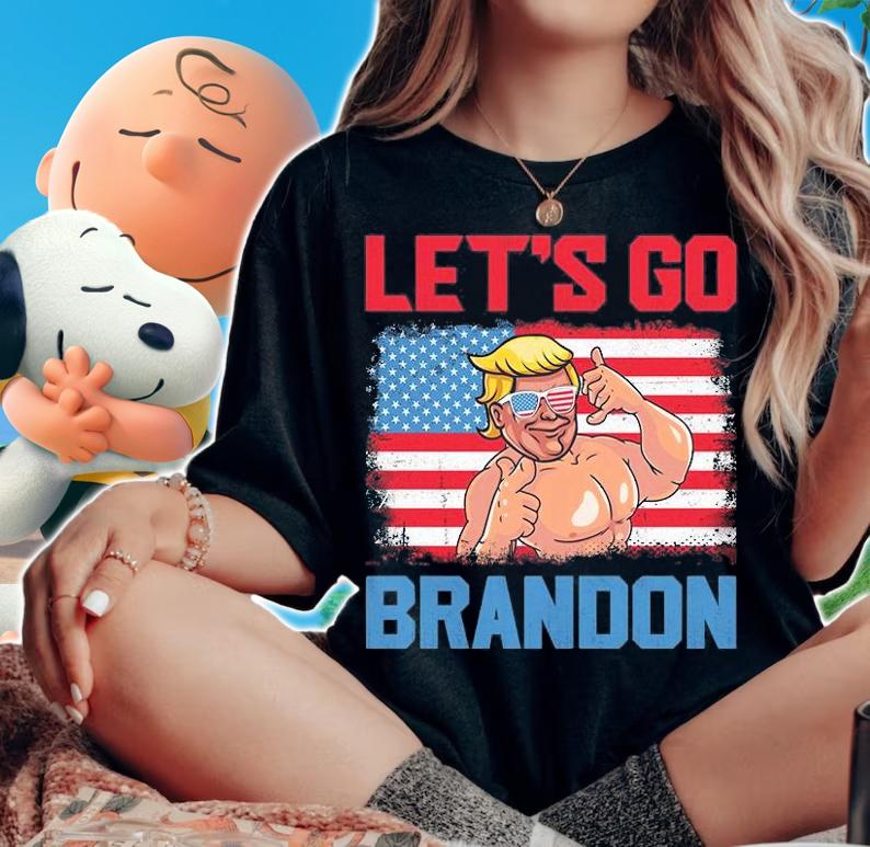 Let's Go Brandon Let's Go Brandon Chant Politics Pro Trump USA Flag Funny T-Shirt woman shirt