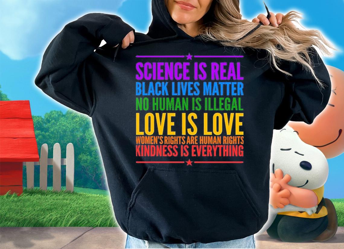 Science Is Real Black Lives Matter Love Is Love T-Shirt