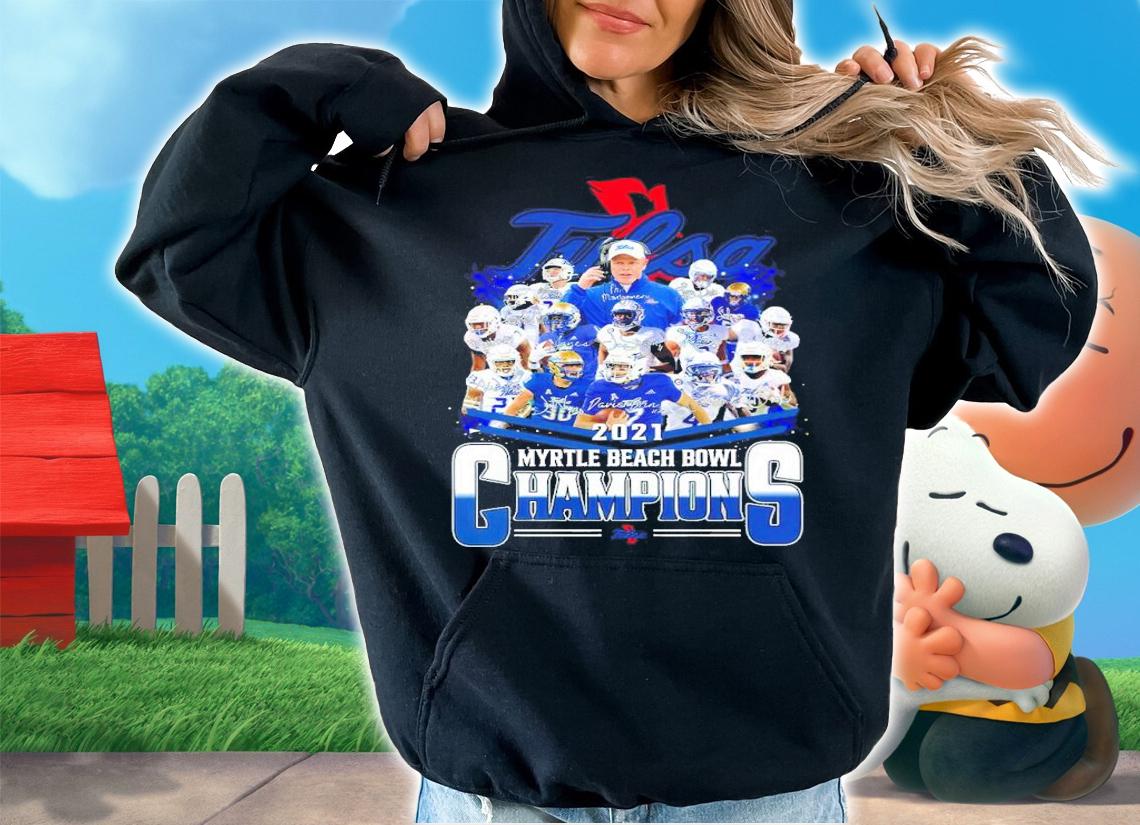 Tulsa 2021 Myrtle Beach Bowl Tulsa Champions Signatures Shirt