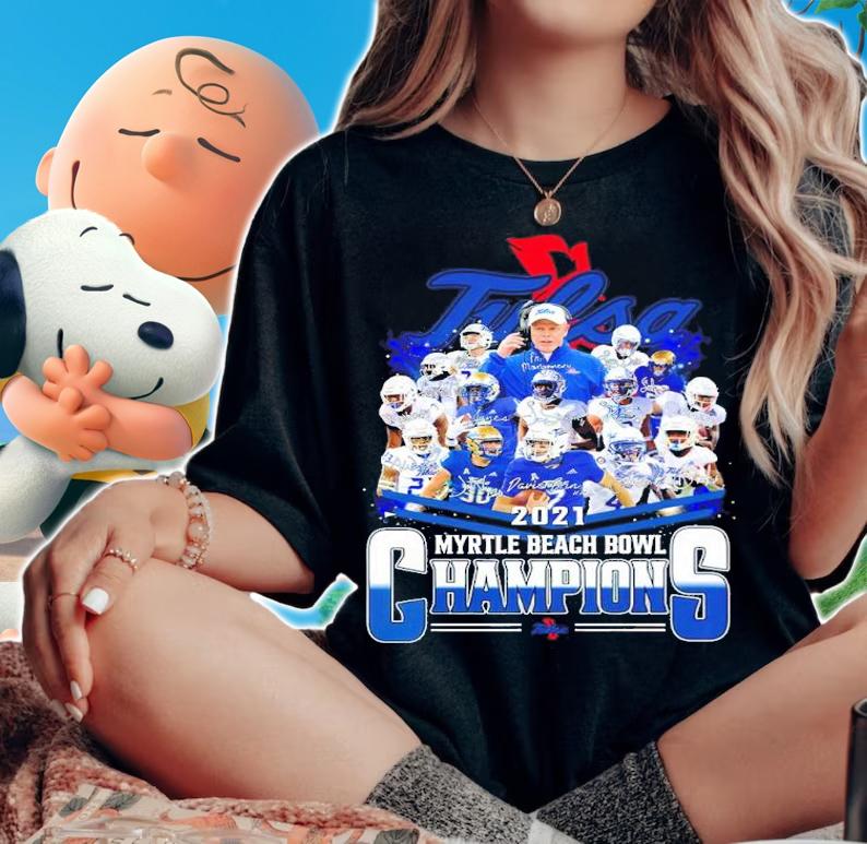 Tulsa 2021 Myrtle Beach Bowl Tulsa Champions Signatures Shirt