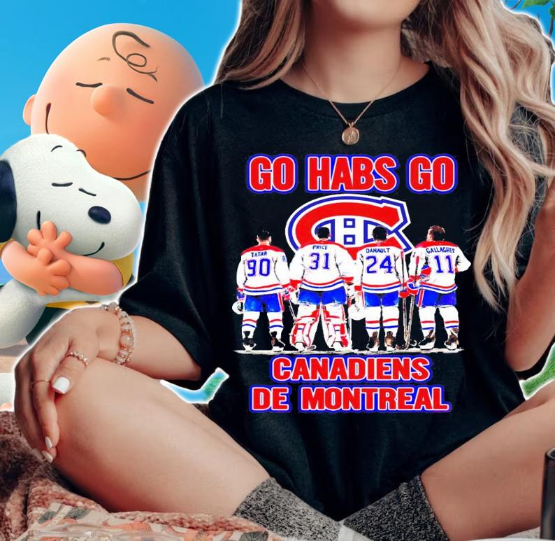 Go Habs Go Canadiens De Montreal t-shirt woman shirt