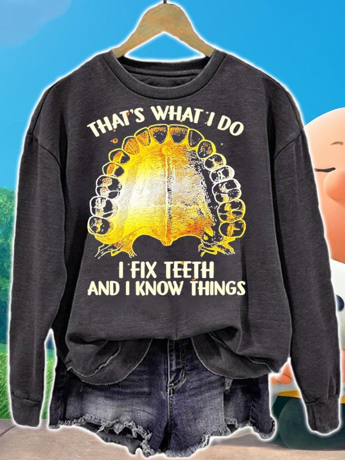 Official That's what I do I fix brains and I know things t-shirt