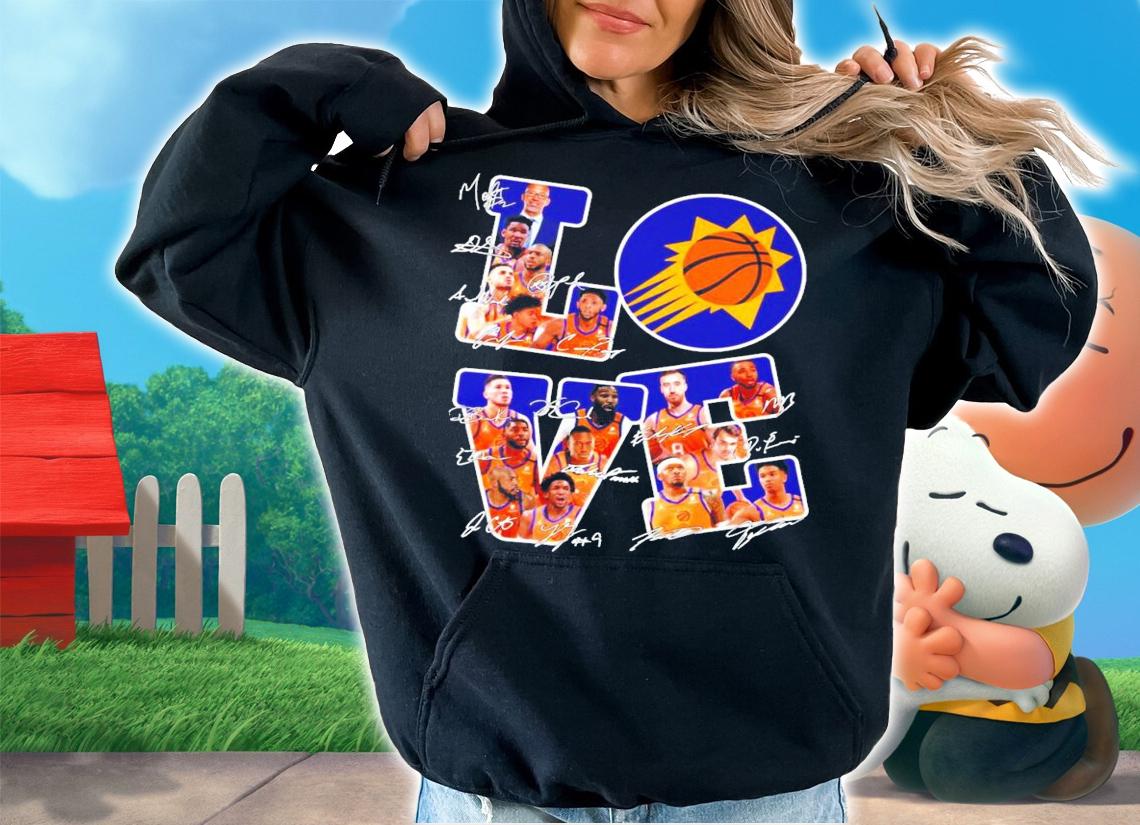 Phoenix Suns love all team shirt hoodie