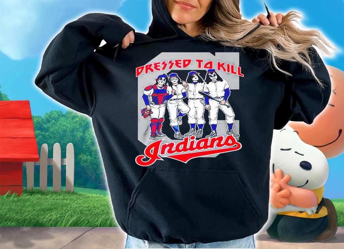 Cleveland Indians Dressed to Kill shirt