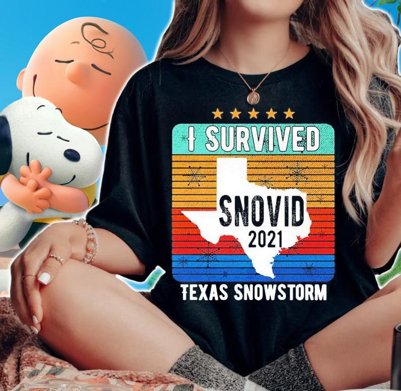 I survived snovid 2021 Texas snowstorm vintage shirt woman shirt