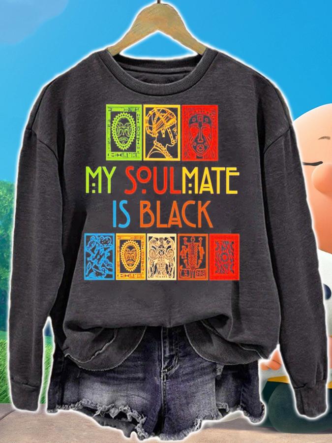 My soulmate is black vintage shirt