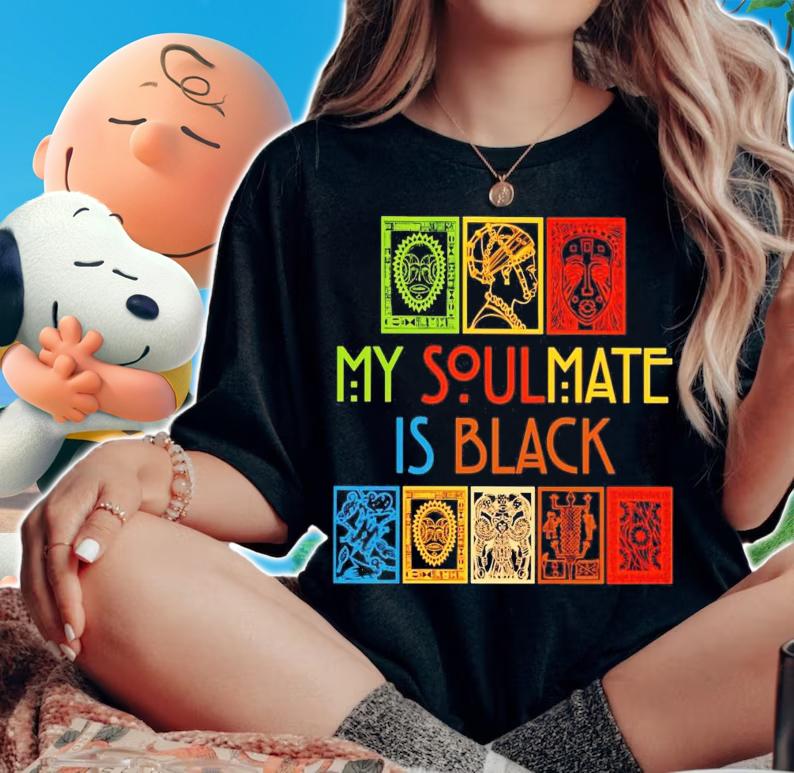 My soulmate is black vintage shirt