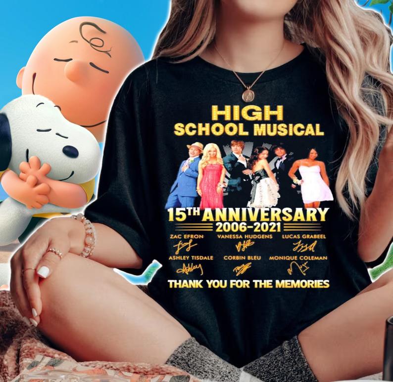 High school musical 15th anniversary 2006-2021 signatures shirt woman shirt