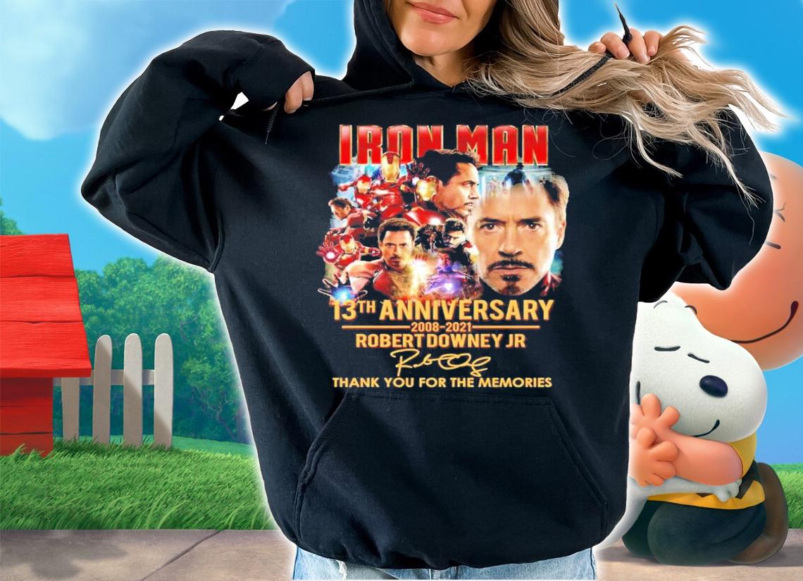 Iron Man 13th anniversary 2008-2021 Robert Downey Jr signature shirt hoodie