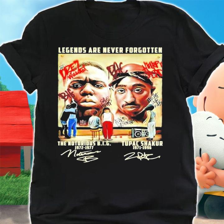 Legends are never forgotten The Notorious Big Tupac Shakur signatures shirt shirt