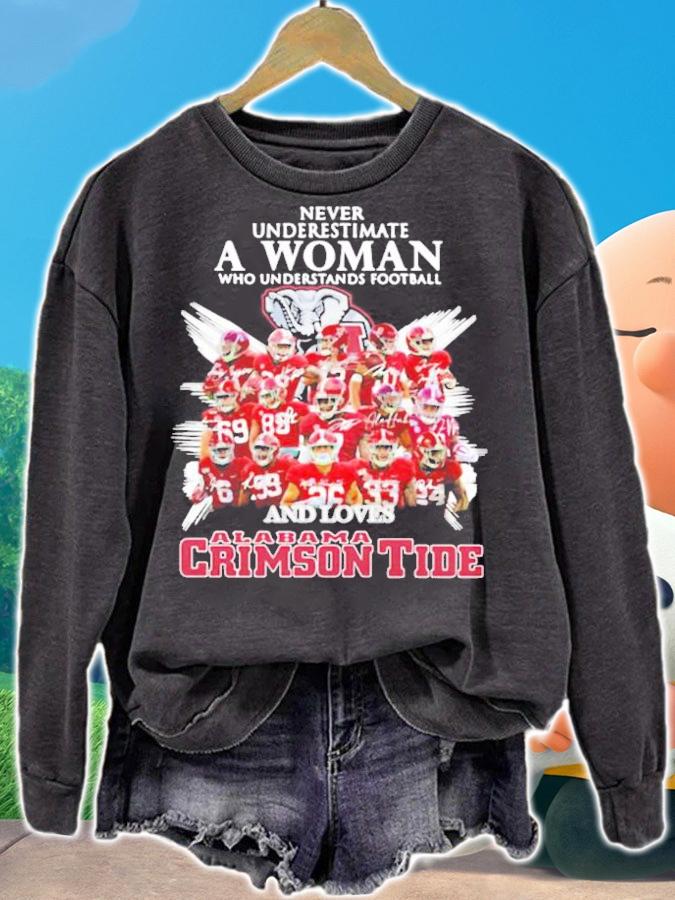 Never underestimate a woman who understands football and love Alabama Crimson Tide t-shirt sweatshirt