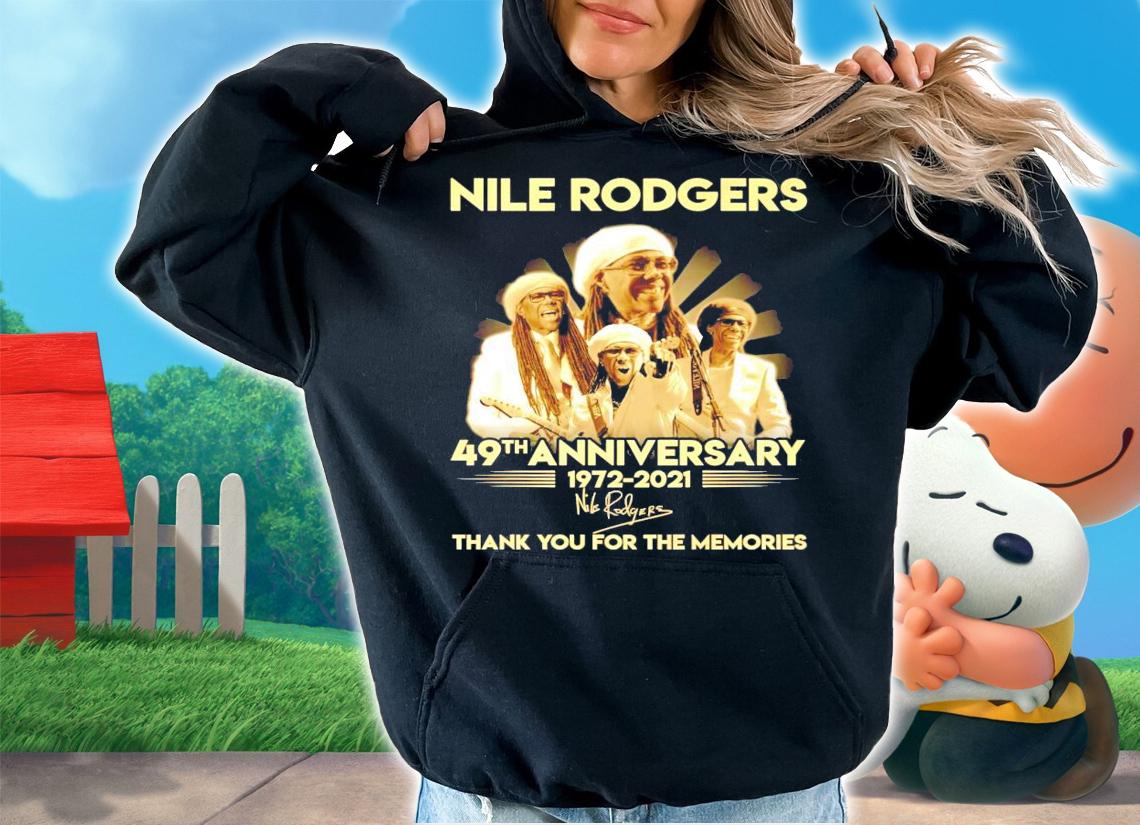 Nile Rodgers 49th anniversary 1972-2021 signature shirt hoodie