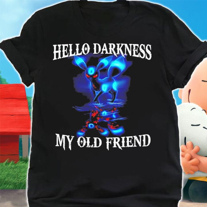 Pokemon Umbreon Hello Darkness my old friend shirt shirt