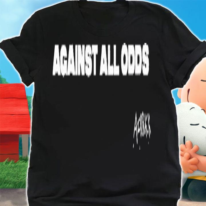 Airrack against all odds T-shirt shirt