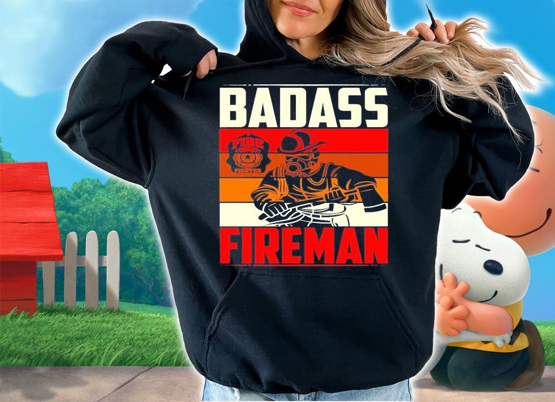 Badass Firefighter Fireman vintage shirt