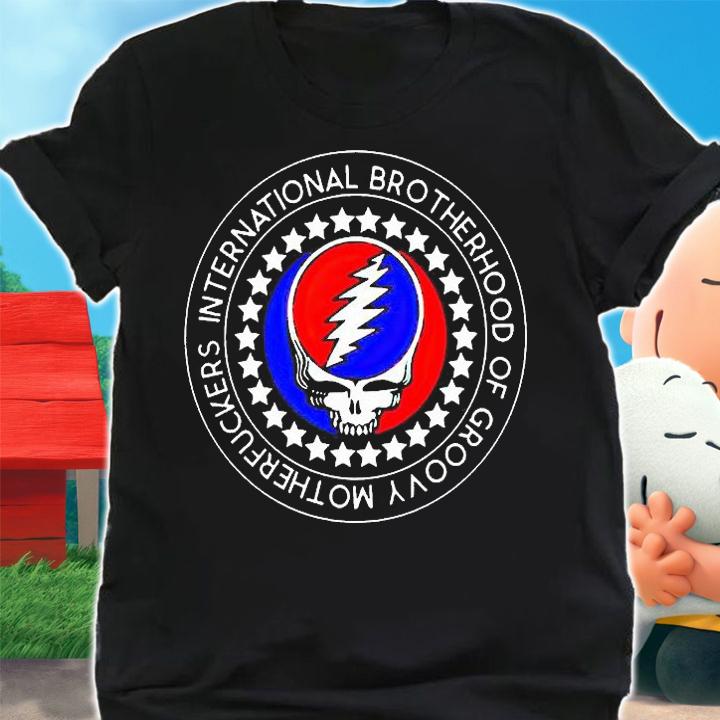 Grateful Dead international brotherhood of groovy motherfuckers T-shirt shirt