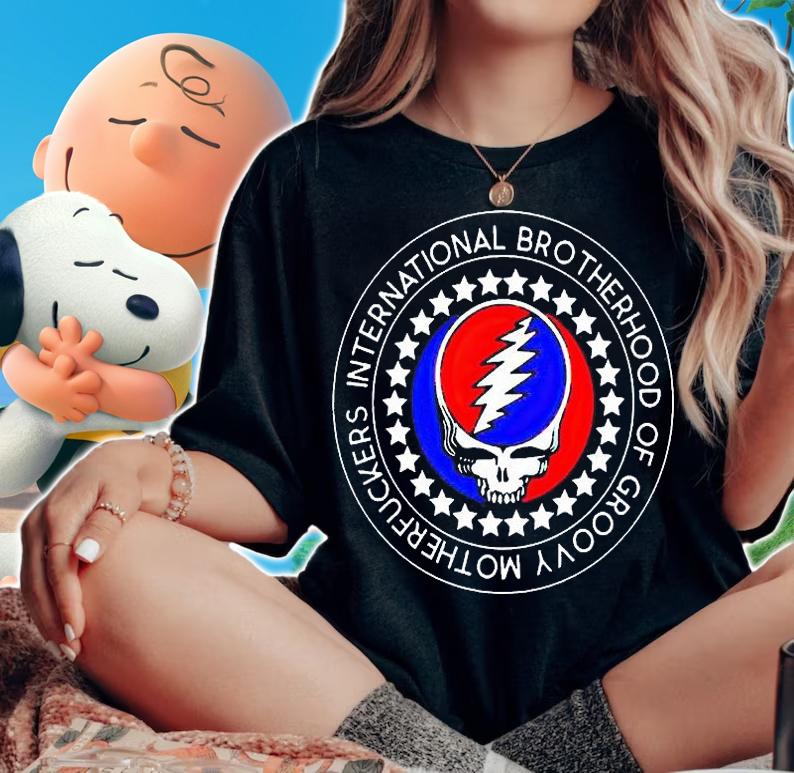 Grateful Dead international brotherhood of groovy motherfuckers T-shirt woman shirt