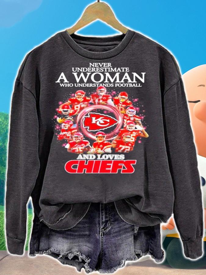 Kansas City Chiefs never understimate a woman who understands football and loves Chiefs shirt sweatshirt