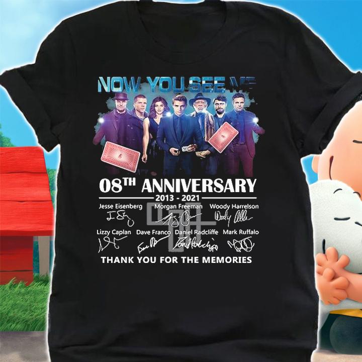 Premium now You See Me 08th anniversary 2013-2021 signature shirt shirt