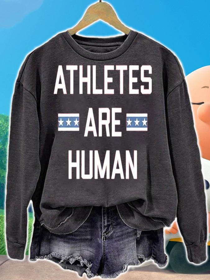 Athletes Are Human shirt sweatshirt