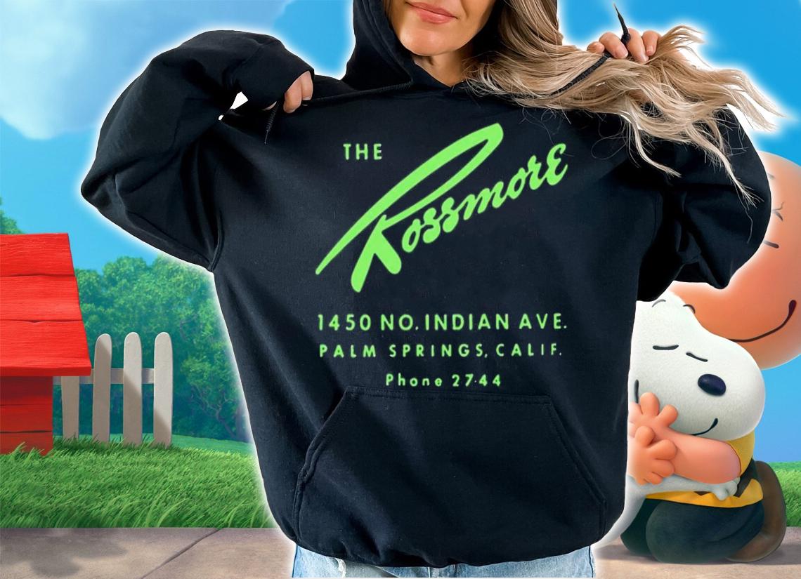 The Rossmore Hotel shirt hoodie