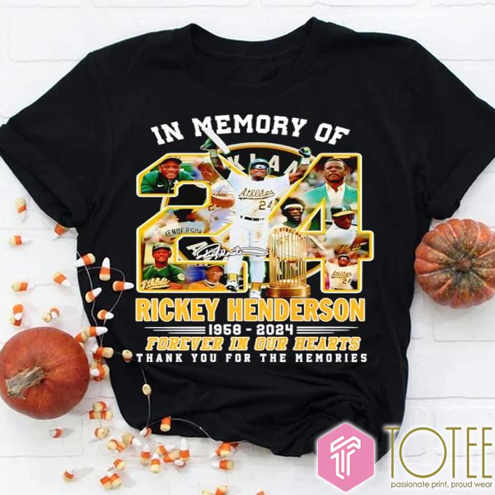 Trending In The Memory Rickey Henderson 1958-2024 Oakland Athletics Forever In Our Heart T-Shirt