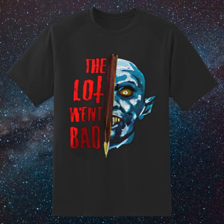 The Lot Went Bad Salem's Lot T-Shirt