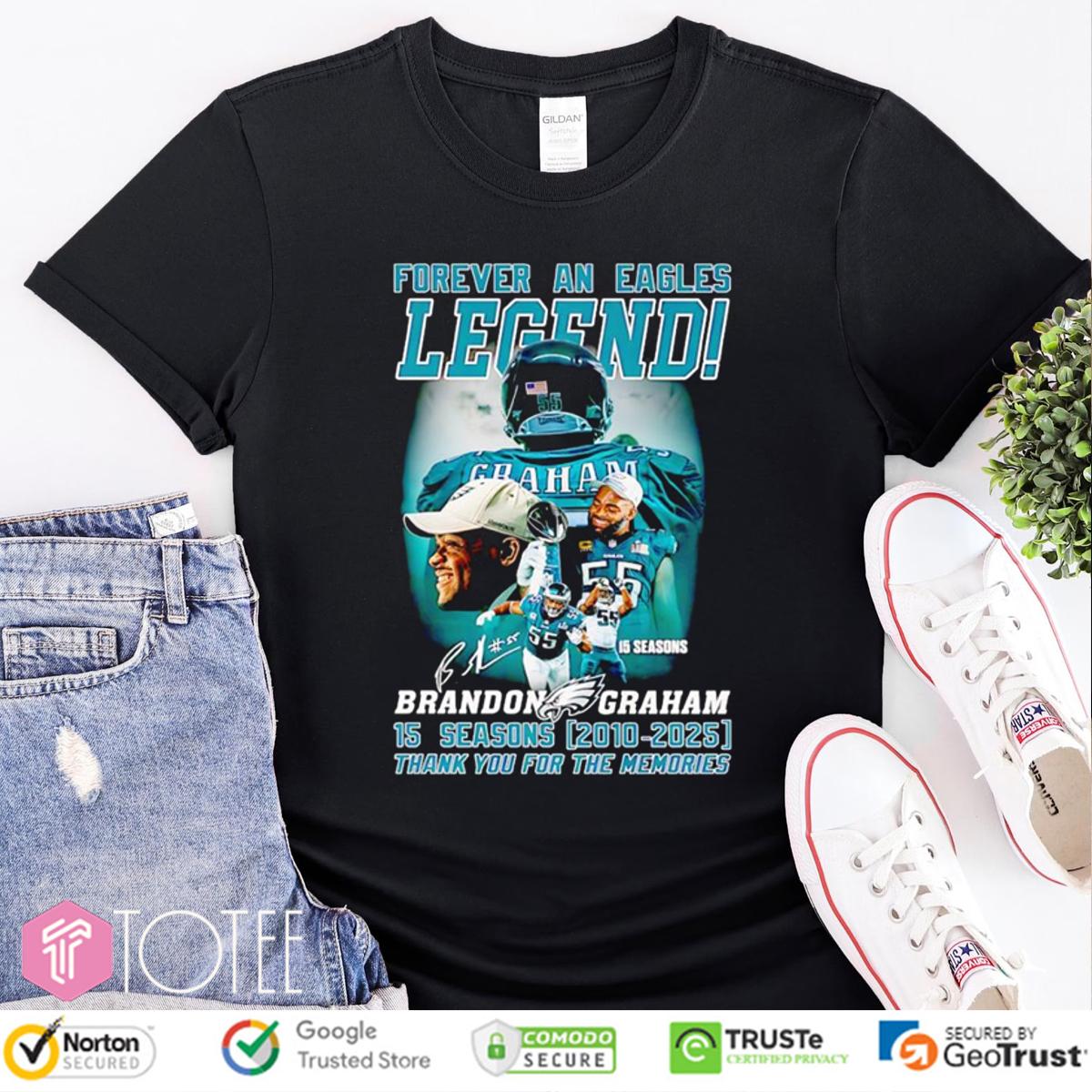 Philadelphia Eagles Forever An Eagles Legend Brandon Graham 2025 T-Shirt