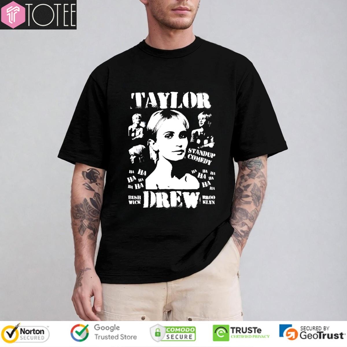 Taylor Drew Standup Comedy T-shirt