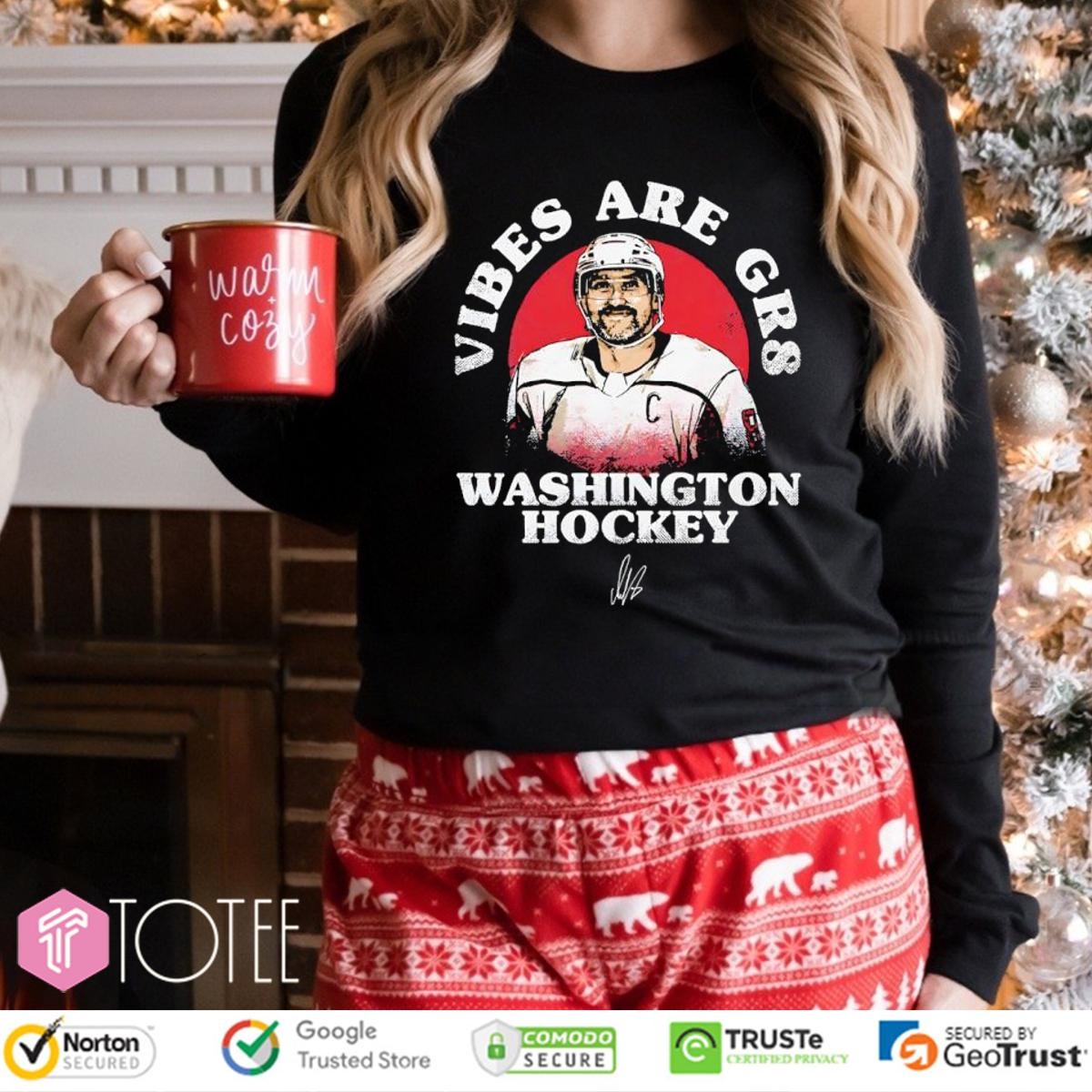 Alex Ovechkin 895 Vibes Are Gr8 Washington Capitals Hockey Signature Long Sleeve
