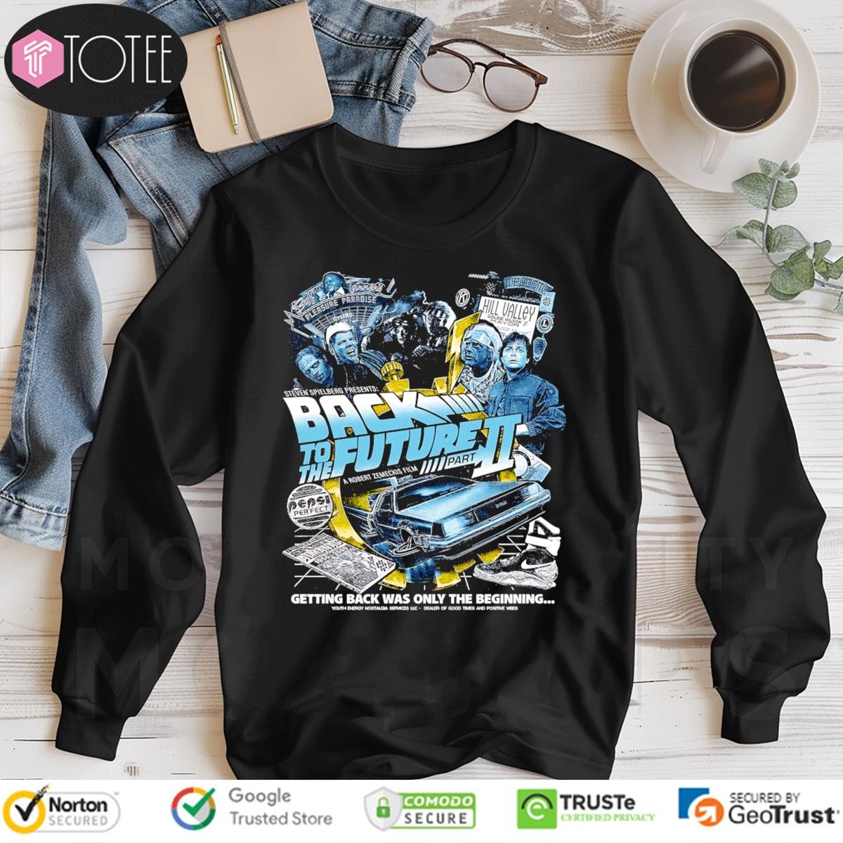 Getting Back Was Only The Beginning Back To The Future Part Ii Long Sleeve