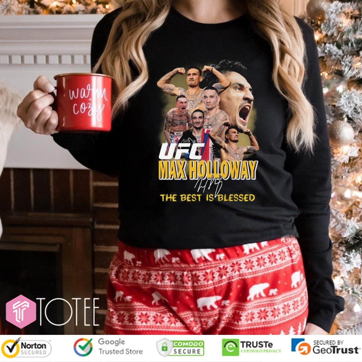 Ufc Max Holloway The Best Is Blessed Signature Long Sleeve
