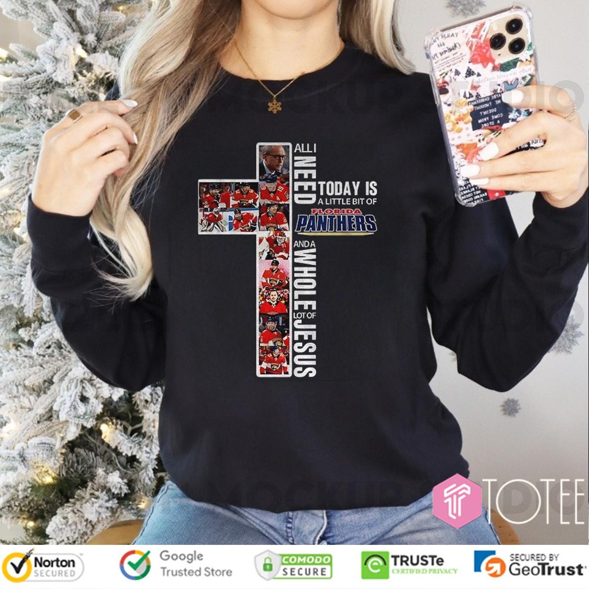 Cross All I Need Today Is A Little Bit Of Florida Panthers Hockey And Jesus Long Sleeve